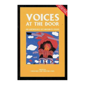 Voices at the Door: An Anthology of Favourite Poems.
